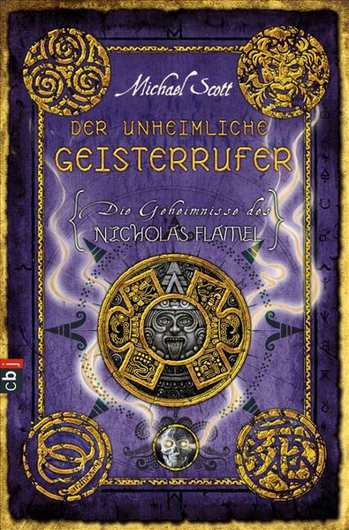 Die Geheimnisse des Nicholas Flamel - Der unheimliche Geisterrufer