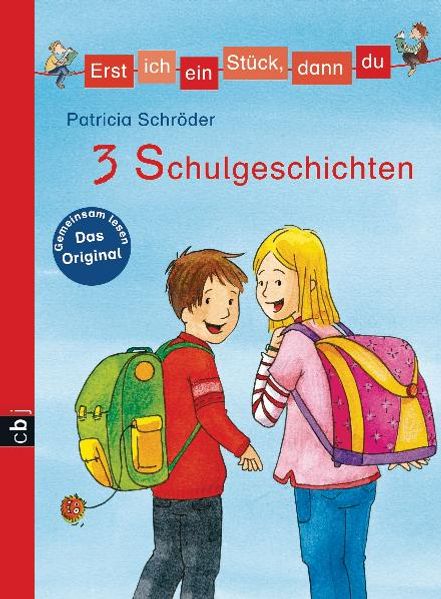 Erst ich ein Stück, dann du! 3 Schulgeschichten