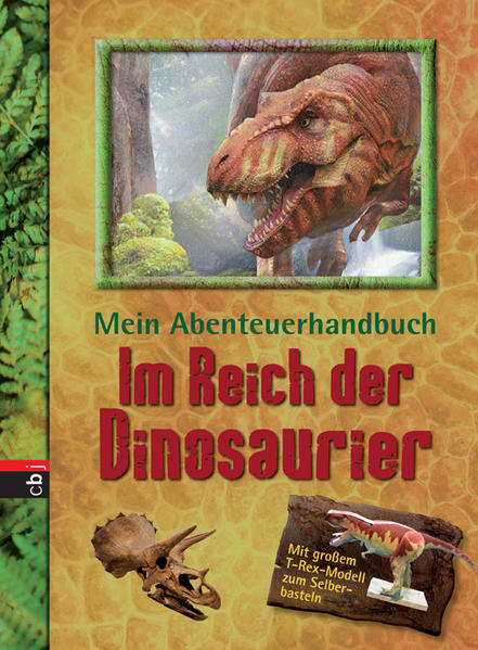 Mein Abenteuerhandbuch -  Im Reich der Dinosaurier