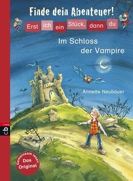 Erst ich ein Stück, dann du - Finde dein Abenteuer! Im Schloss der Vampire