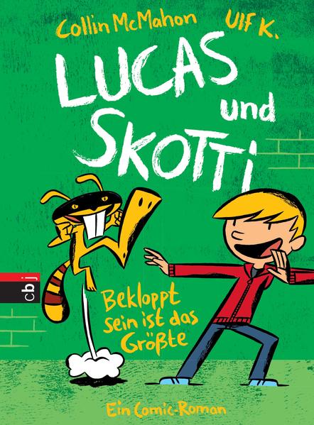 Lucas & Skotti – Bekloppt sein ist das Größte
