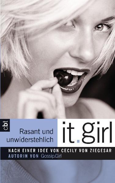 It Girl - Rasant und unwiderstehlich