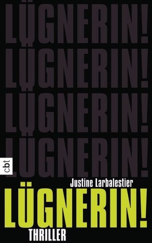 Lügnerin!