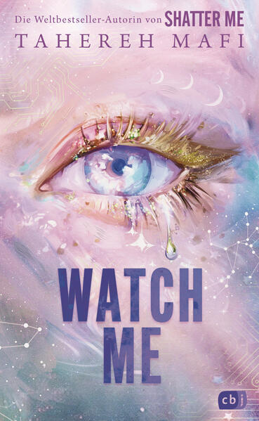 Watch Me – Ein Shatter-Me-Roman