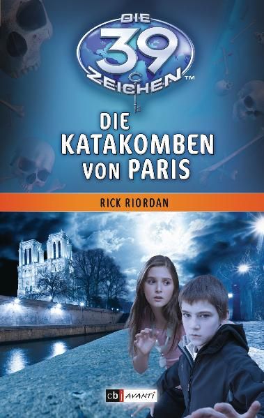 Die 39 Zeichen - Die Katakomben von Paris