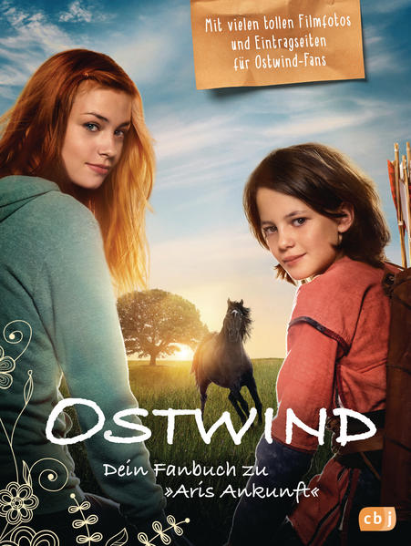 Das Ostwind-Fanbuch zu Aris Ankunft