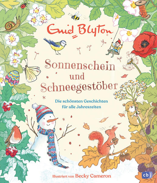 Sonnenschein und Schneegestöber – Die schönsten Geschichten für alle Jahreszeiten