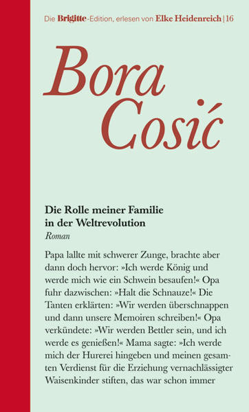 Brigitte Edition / Die Rolle meiner Familie in der Weltrevolution