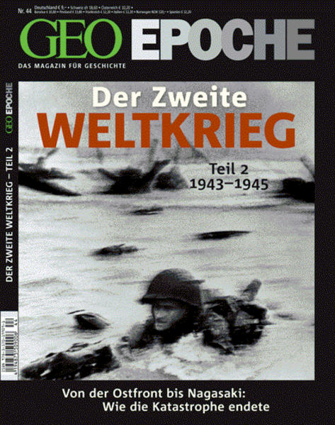 GEO Epoche / GEO Epoche 44/2010 - Der 2. Weltkrieg Teil 2, 1943-1945