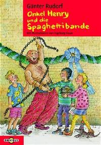 Onkel Henry und die Spaghettibande