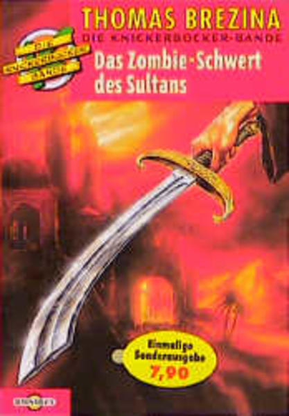 Die Knickerbocker-Bande / Das Zombie-Schwert des Sultans