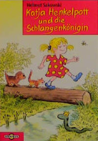 Katja Henkelpott und die Schlangenkönigin