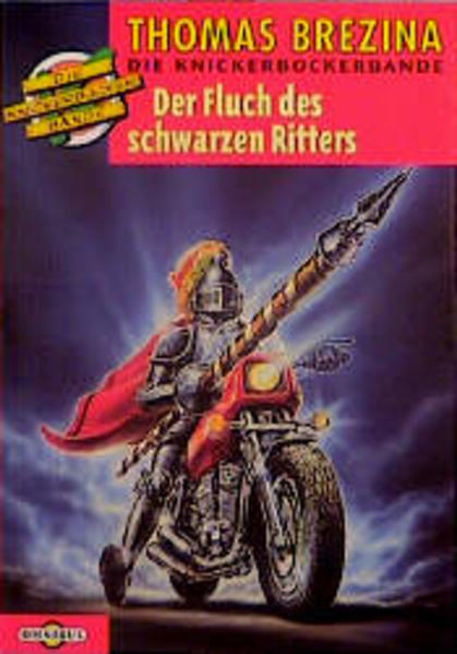 Die Knickerbocker-Bande / Der Fluch des schwarzen Ritters