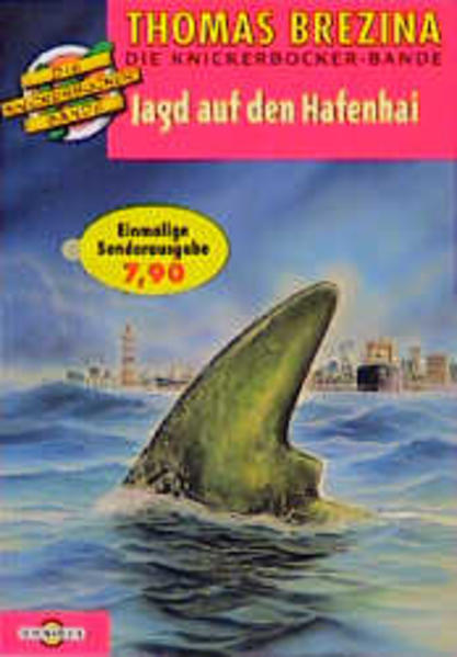 Die Knickerbocker-Bande / Jagd auf den Hafenhai