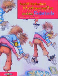 Motzarella und die Federkerle