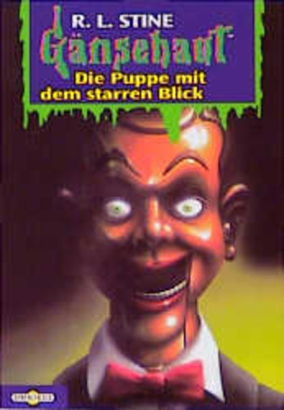 Gänsehaut / Die Puppe mit dem starren Blick