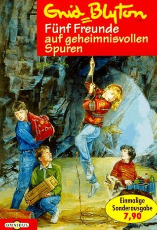 Fünf Freunde auf geheimnisvollen Spuren