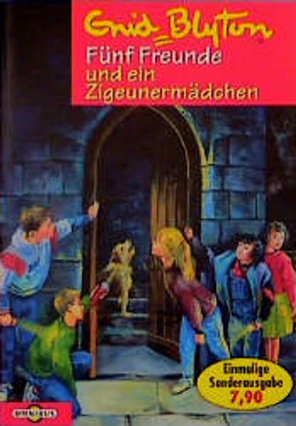 Fünf Freunde und ein Zigeunermädchen