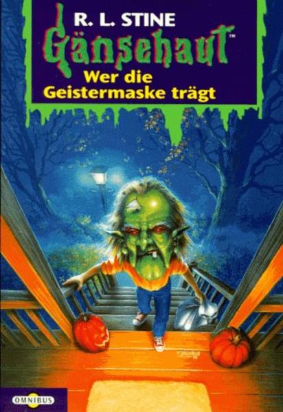 Gänsehaut / Wer die Geistermaske trägt