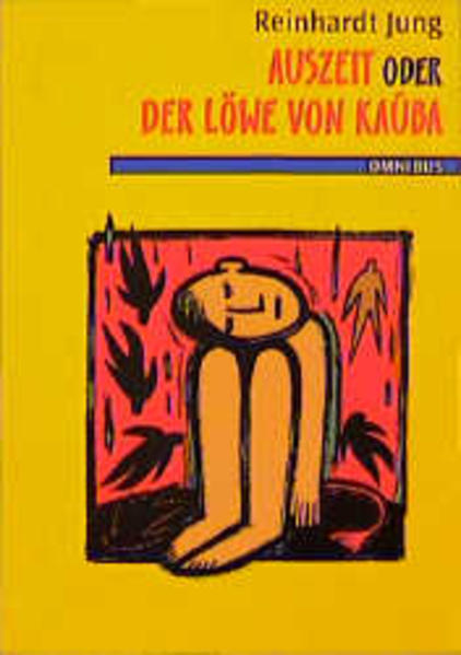 Auszeit oder Der Löwe von Kaúba