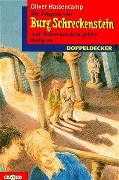 Die Jungens von Burg Schreckenstein /Auf Schreckenstein geht's lustig zu