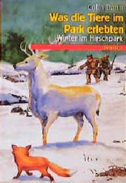 Was die Tiere im Park erlebten - Winter im Hirschpark