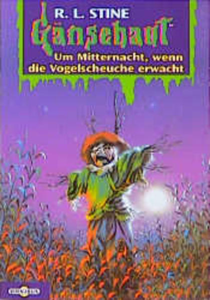 Gänsehaut / Um Mitternacht, wenn die Vogelscheuche erwacht
