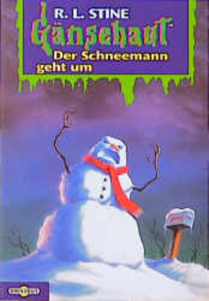Gänsehaut / Der Schneemann geht um