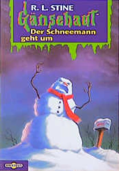 Gänsehaut / Der Schneemann geht um