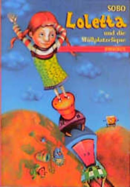 Loletta und die Müllplatzclique