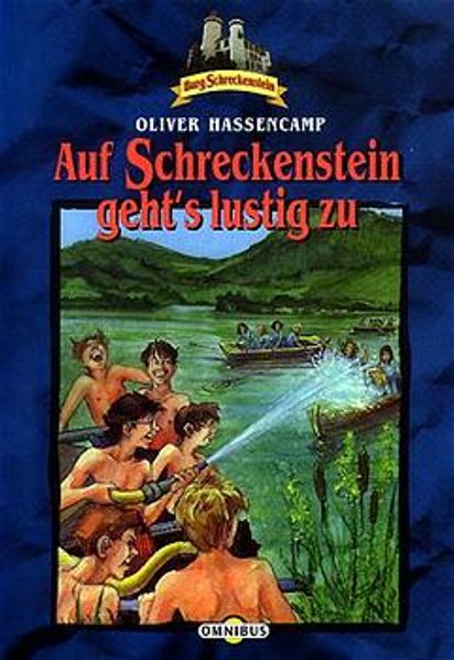 Burg Schreckenstein / Auf Schreckenstein geht's lustig zu
