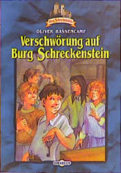 Burg Schreckenstein / Verschwörung auf Burg Schreckenstein