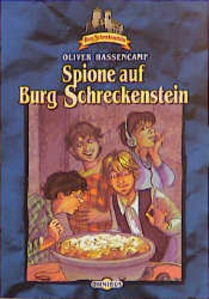 Burg Schreckenstein / Spionage auf Burg Schreckenstein
