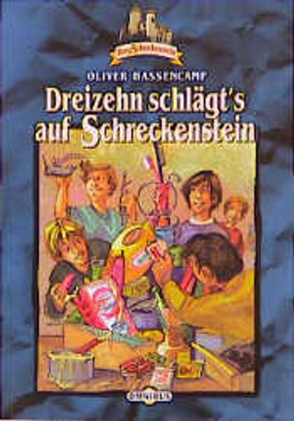 Burg Schreckenstein / Dreizehn schlägt's auf Schreckenstein