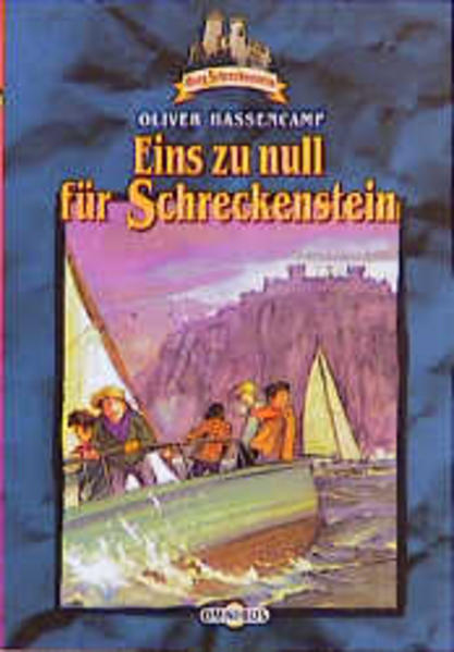 Burg Schreckenstein / Eins zu Null für Schreckenstein