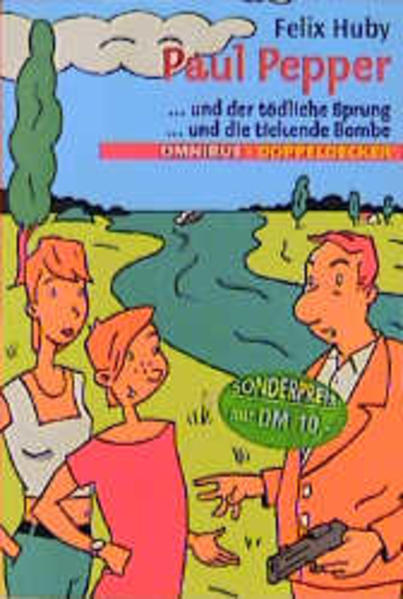 Paul Pepper und die tickende Bombe /... und der schwarze Taucher