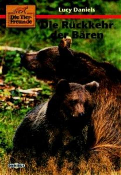 Die Tierfreunde / Die Rückkehr der Bären