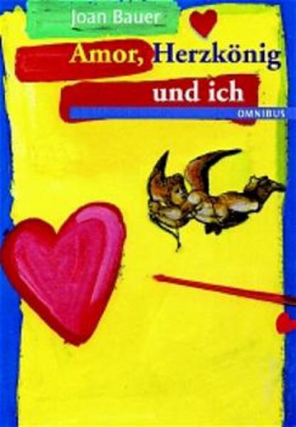 Amor, Herzkönig und ich
