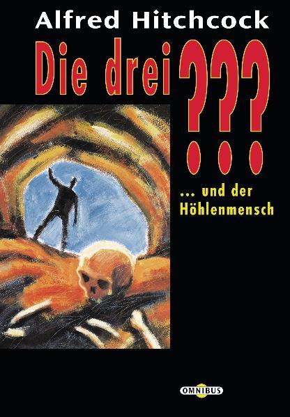 Die drei ??? und der Höhlenmensch