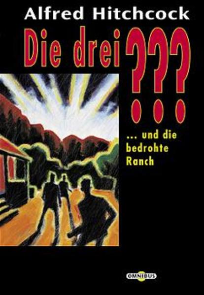 Die 3 Fragezeichen / ... und die bedrohte Ranch