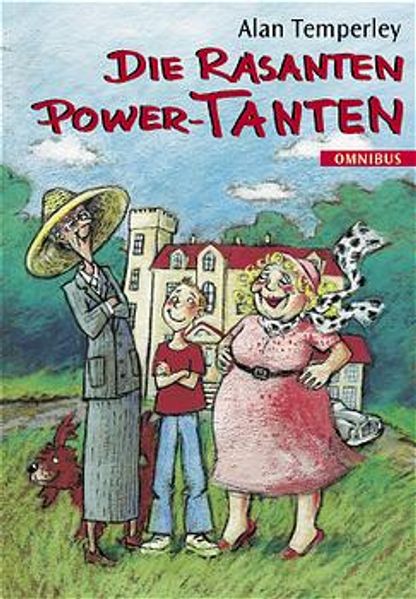 Die rasanten Power-Tanten