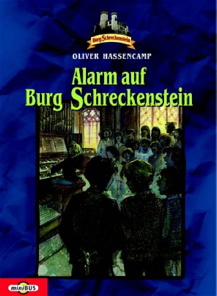 Burg Schreckenstein / Alarm auf Burg Schreckenstein
