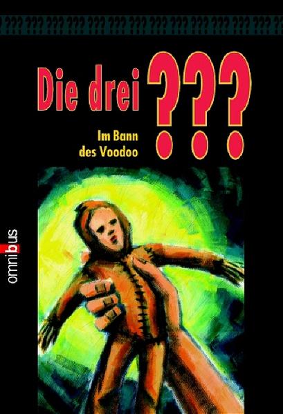 Die drei ??? im Bann des Voodoo