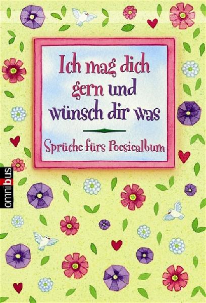 Ich mag dich gern und wünsch dir was