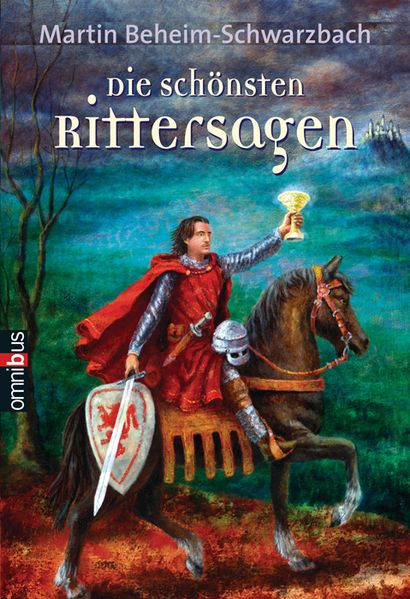 Die schönsten Rittersagen