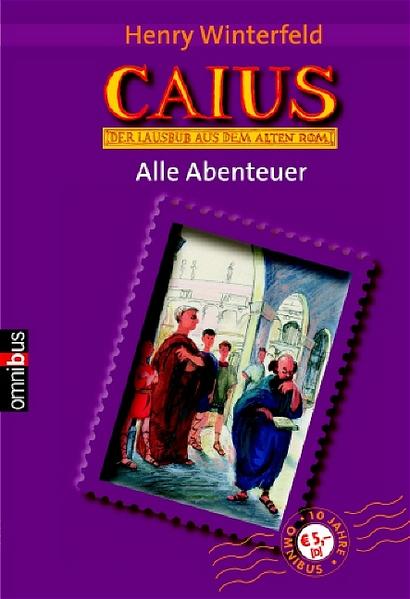 Caius, der Lausbub aus dem alten Rom