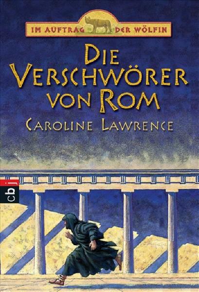 Im Auftrag der Wölfin - Die Verschwörer von Rom
