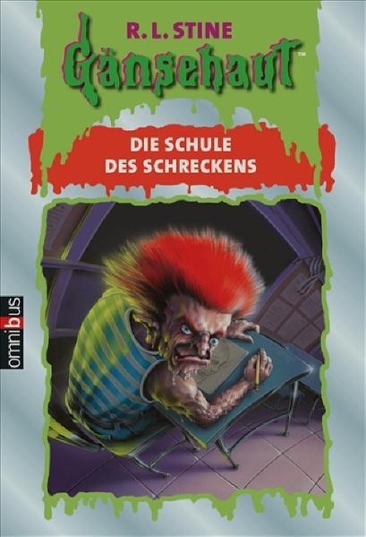 Gänsehaut / Die Schule des Schreckens