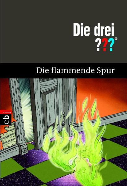 Die drei ??? Die Flammende Spur