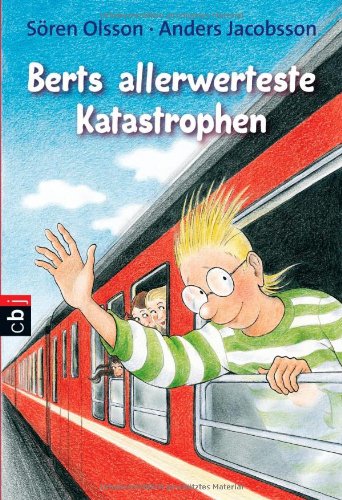 Berts allerwerteste Katastrophen